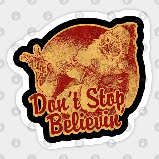 Don't Stop Believing in Santa Vintage Sticker by Flippin' Sweet Gear